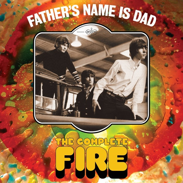 FIRE Father's Name Is Dad: The Complete Fire