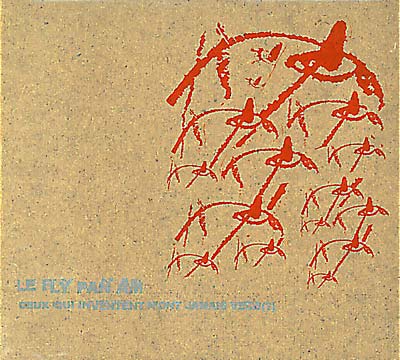 FLY PAN AM Ceux Qui Inventent N'ont Jamais Vacu (?)