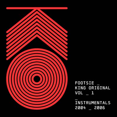 FOOTSIE King Original Vol. 1 - Instrumentals 2004-2006