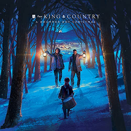 for KING & COUNTRY A Drummer Boy Christmas (2021 Version)