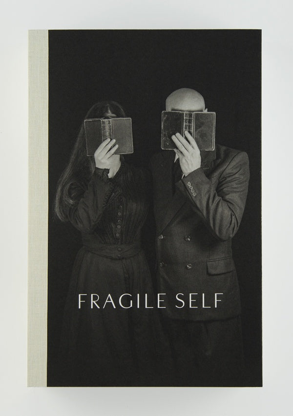 FRAGILE SELF Fragile Self