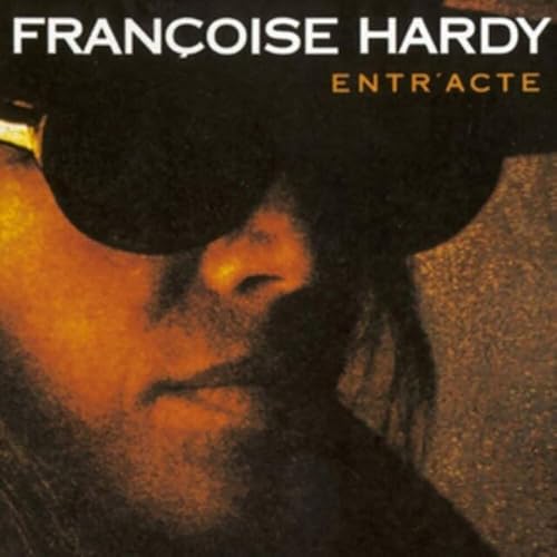 Francoise Hardy Entracte (Remasterisé en 2016)