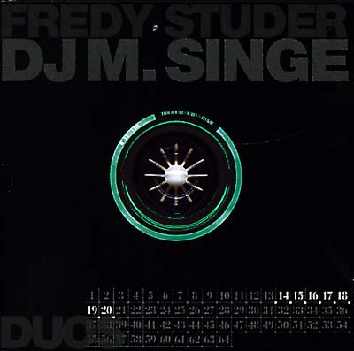 FREDY STUDER/DJ M. SINGE Duos 14-20
