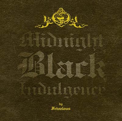 FRIVOLOUS Midnight Black Indulgence