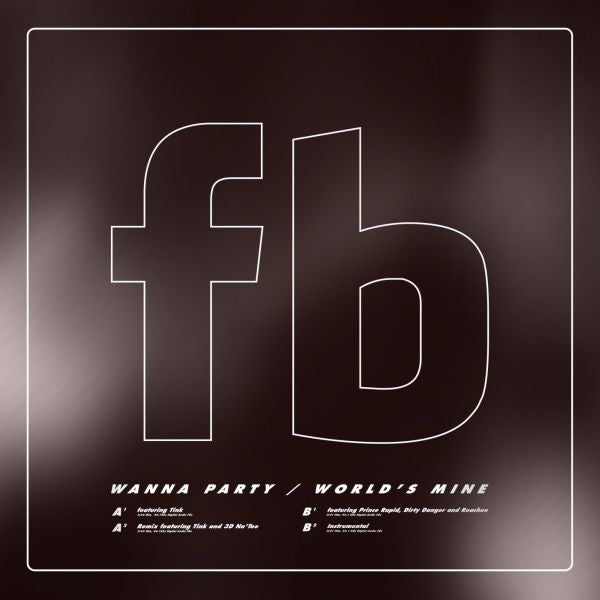 Future Brown Wanna Party / World's Mine - 12"