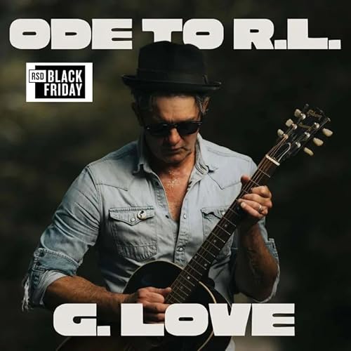G. Love & Special Sauce Ode To R.L. Boyce [RSD 11.28.25]