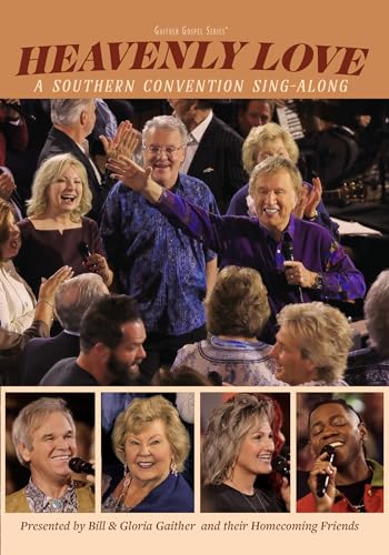 Gaither Heavenly Love: A Southern Convention Sing-Along [Dvd]