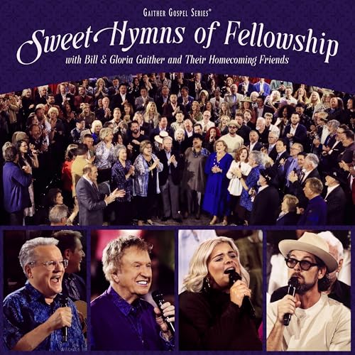 Gaither Sweet Hymns Of Fellowship