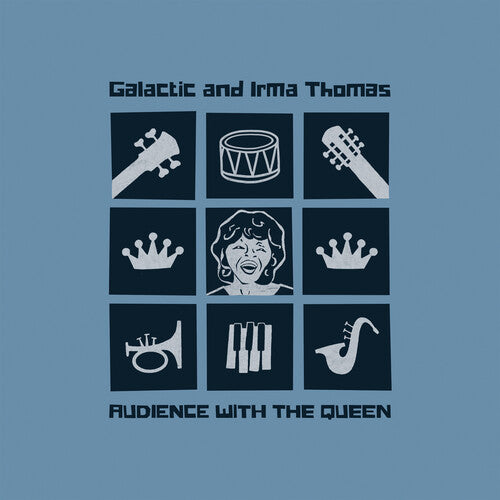 Galactic with Irma Thomas Audience With The Queen