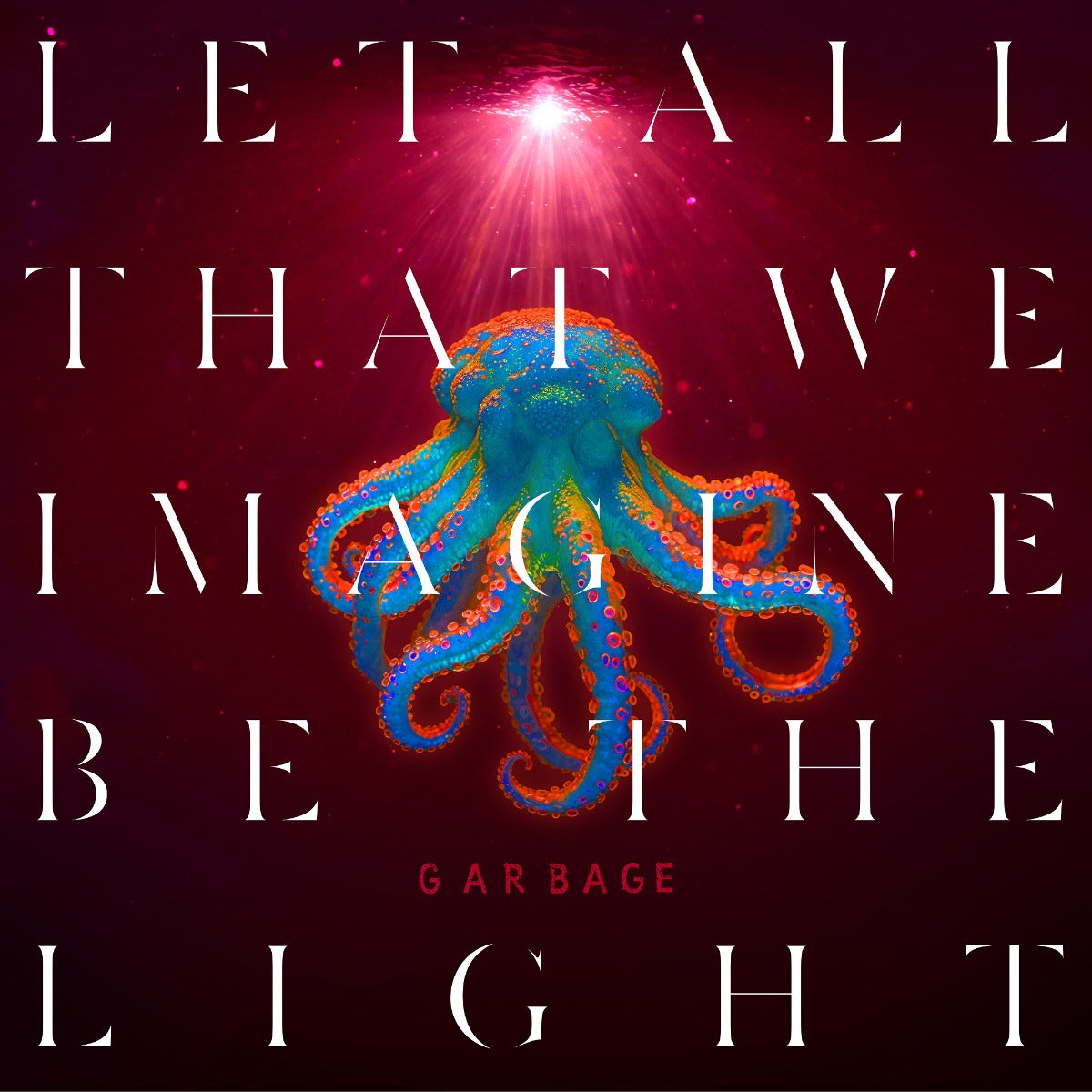 Garbage Let All That We Imagine Be The Light (CD)