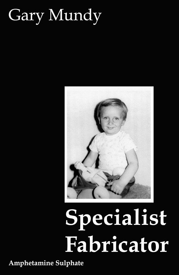 GARY MUNDY Specialist Fabricator