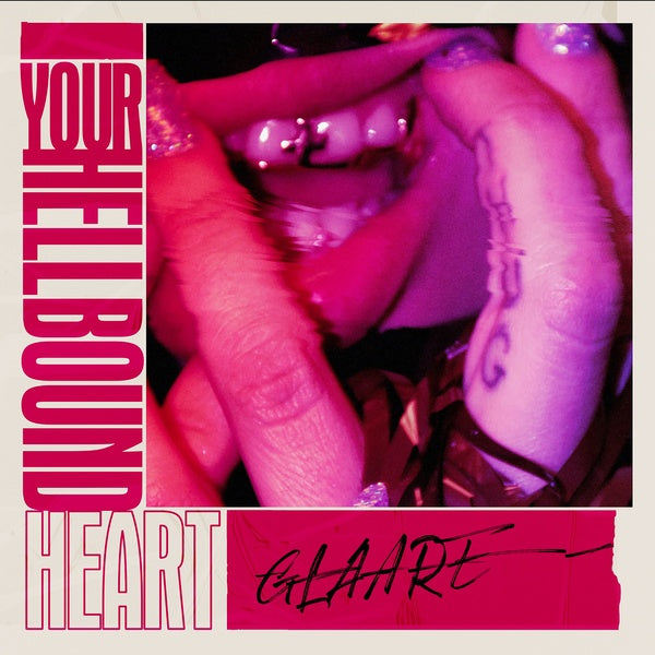 GLAARE Your Hellbound Heart