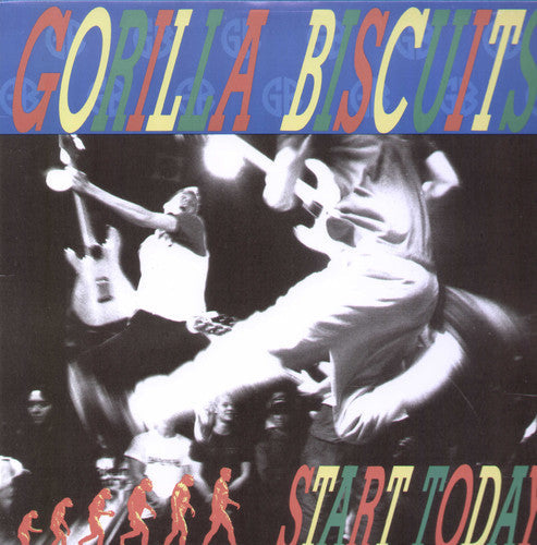 Gorilla Biscuits Start Today