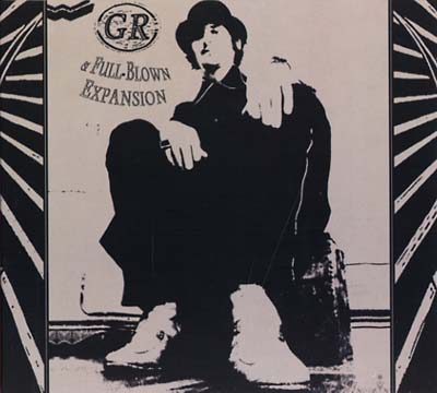 GR & FULL-BLOWN EXPANSION GR & Full-Blown Expansion