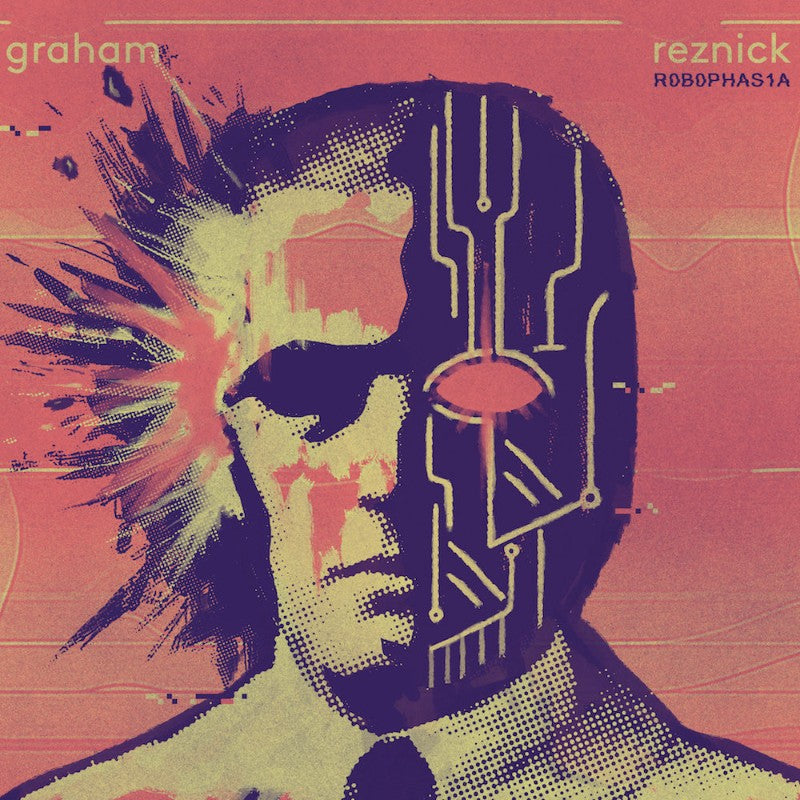 Graham Reznick Robophasia