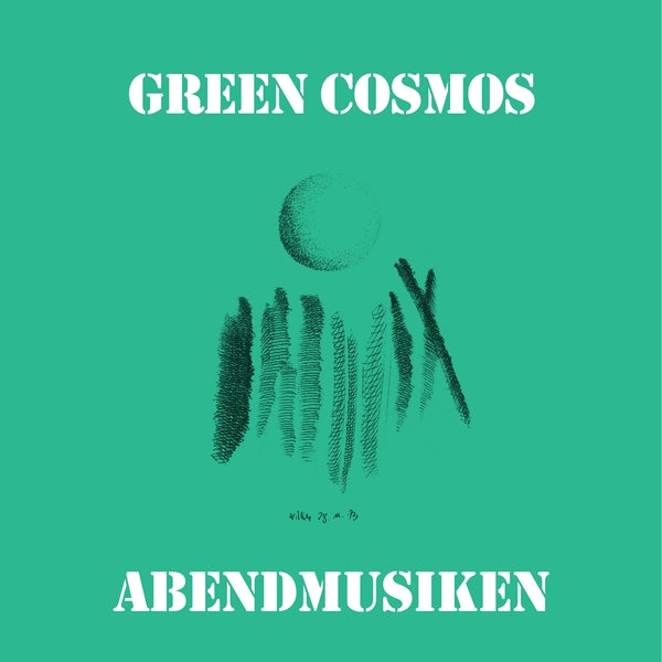 Green Cosmos Abendmusiken