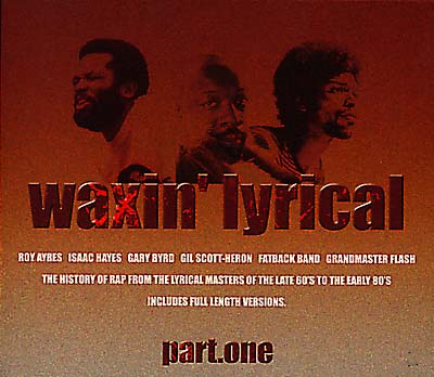 GREG EDWARDS Presents Waxin' Lyrical Part One