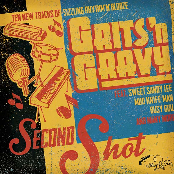 GRITS 'N GRAVY Second Shot