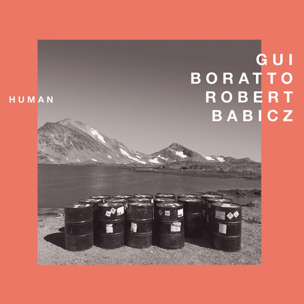GUI BORATTO & ROBERT BABICZ Human
