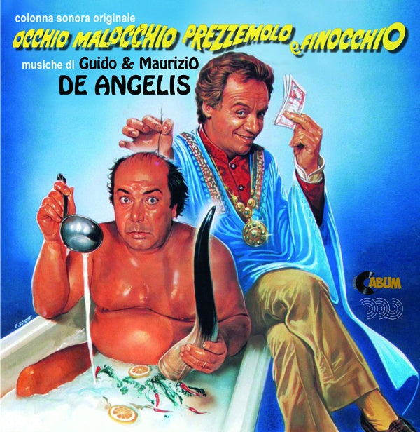 GUIDO & MAURIZIO DE ANGELIS Occhio Malocchio Prezzemolo E Finocchio