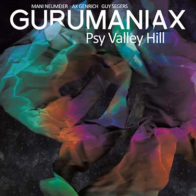 GURUMANIAX Psy Valley Hill