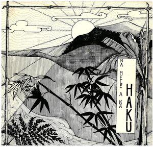 Haku Na Mele A Ka Haku (Music Of Haku)