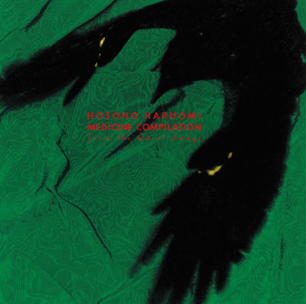 Haruomi Hosono Medicine Compilation From The Quiet Lodge