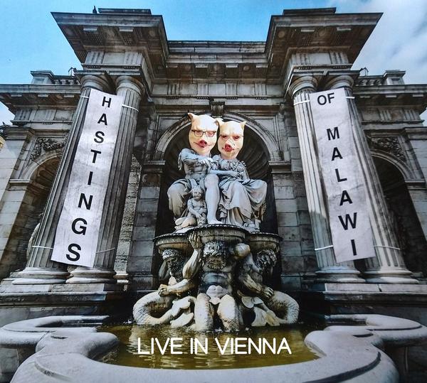 HASTINGS OF MALAWI Live In Vienna