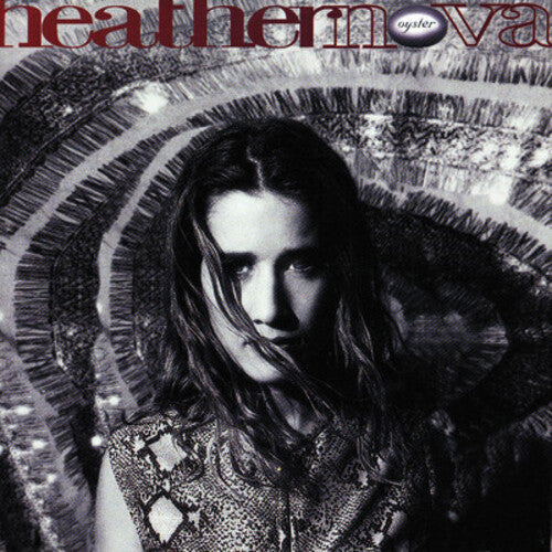 Heather Nova Oyster (Orange Smoke Colored Vinyl, 45 RPM, Limited Edition) (2 Lp's)