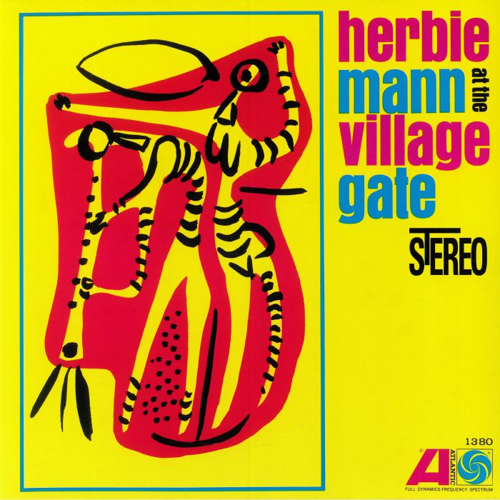 Herbie Mann At The Village Gate
