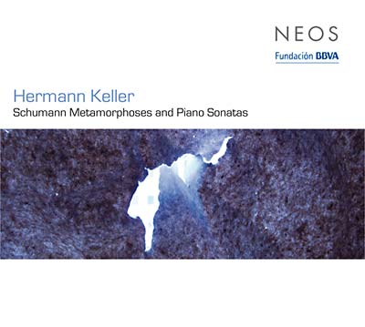 HERMANN KELLER Schumann Metamorphoses And Piano Sonatas