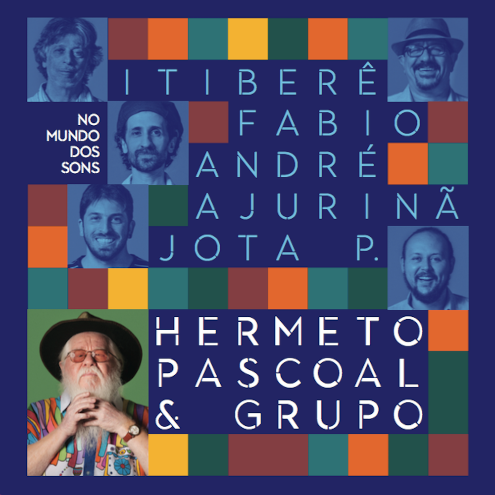 Hermeto Pascoal & Grupo No Mundo Dos Sons