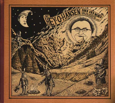 HEY-O-HANSEN Sonn Und Mond: Rare And Unreleased Austro-Dub