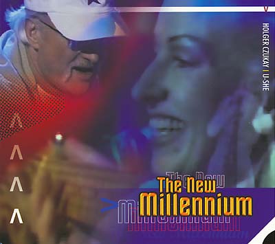 HOLGER CZUKAY/U-SHE The New Millennium