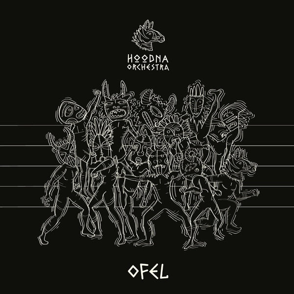 HOODNA ORCHESTRA Ofel