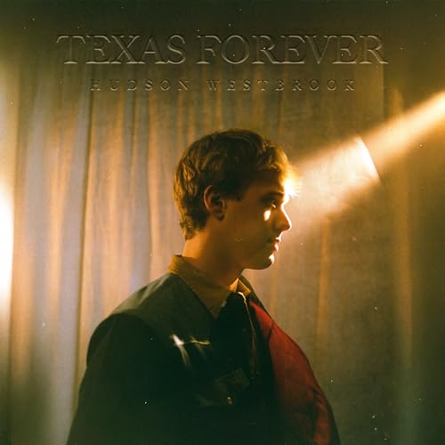 Hudson Westbrook Texas Forever