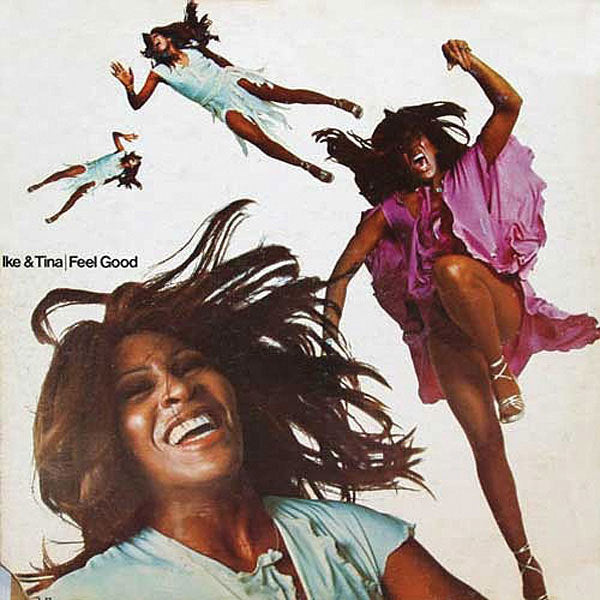 Ike & Tina Turner Feel Good
