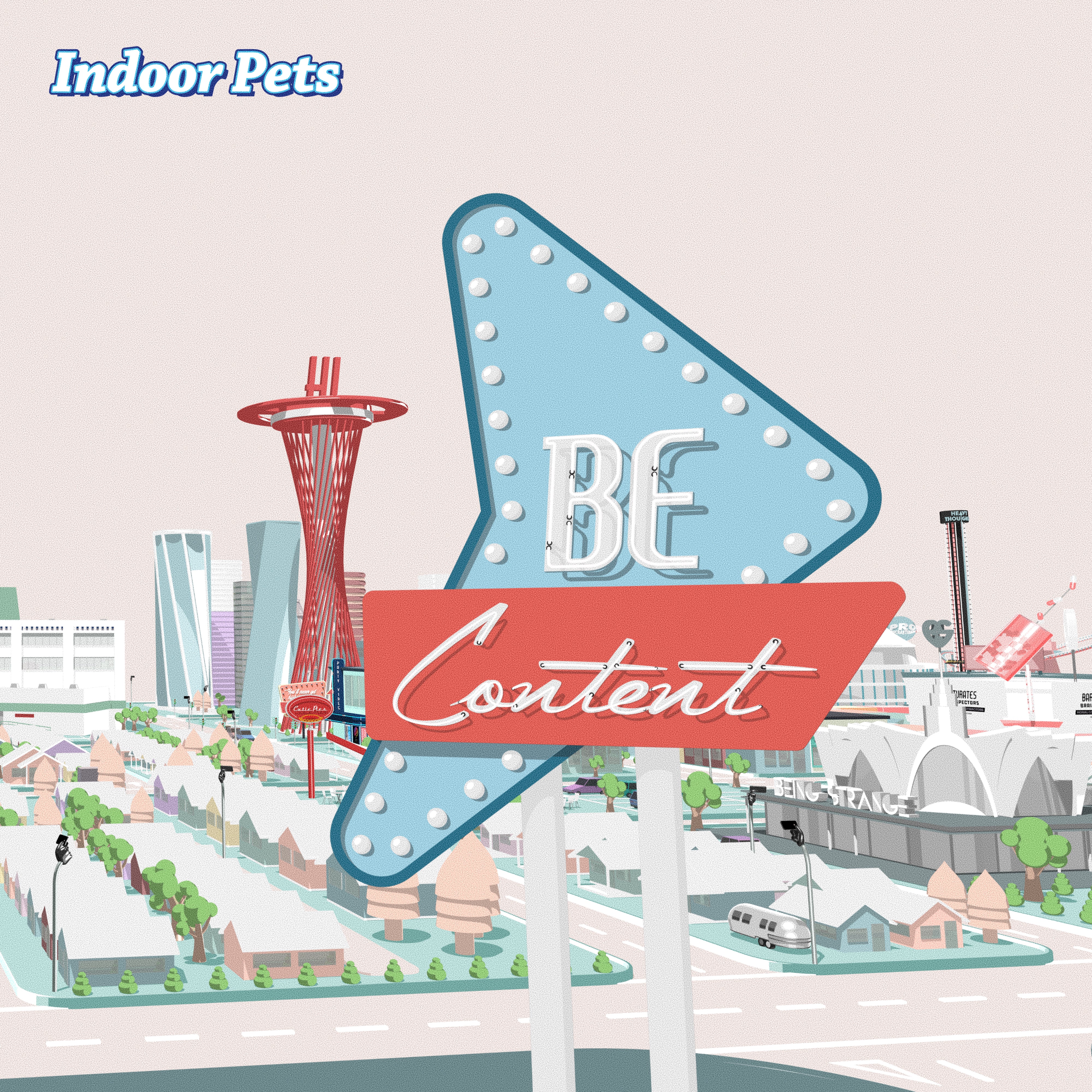 Indoor Pets Be Content (WHITE VINYL)
