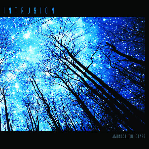 INTRUSION Amongst The Stars
