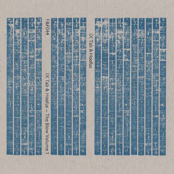 IX TAB & HOOFUS The Blow Volume 1