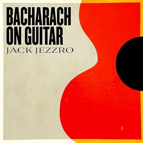 Jack Jezzro Bacharach On Guitar