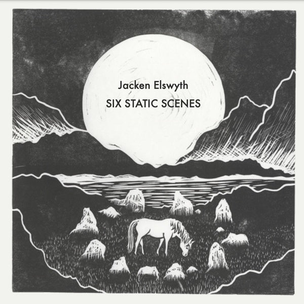 JACKEN ELSWYTH Six Static Scenes