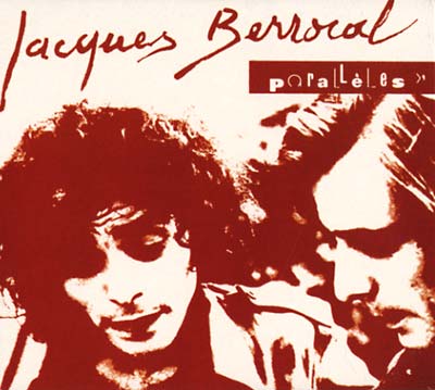 JACQUES BERROCAL Parallèles