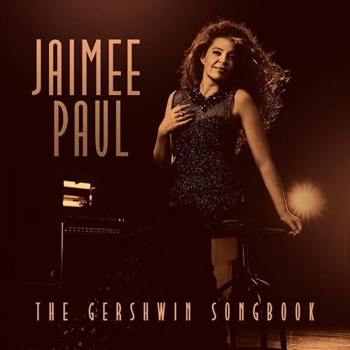 Jaimee Paul The Gershwin Songbook