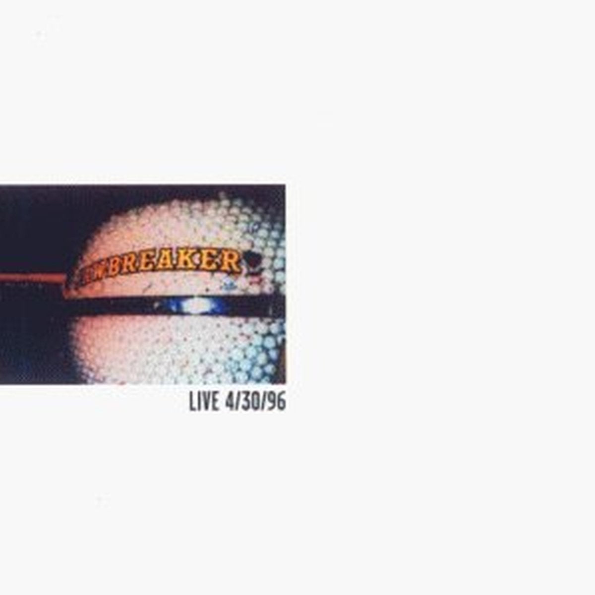 Jawbreaker Live 4/ 30/ 96 (Bonus Tracks)