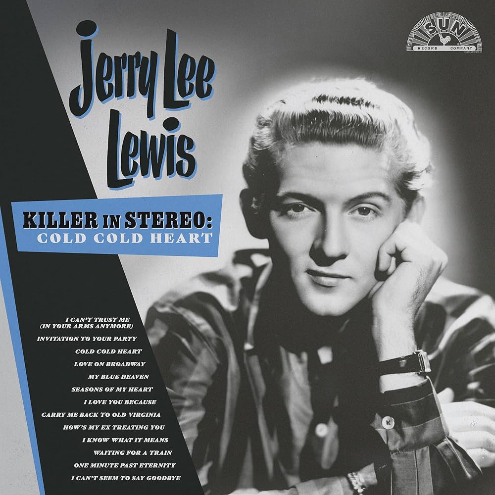 Jerry Lee Lewis Cold Heart Killer In Stereo: Cold