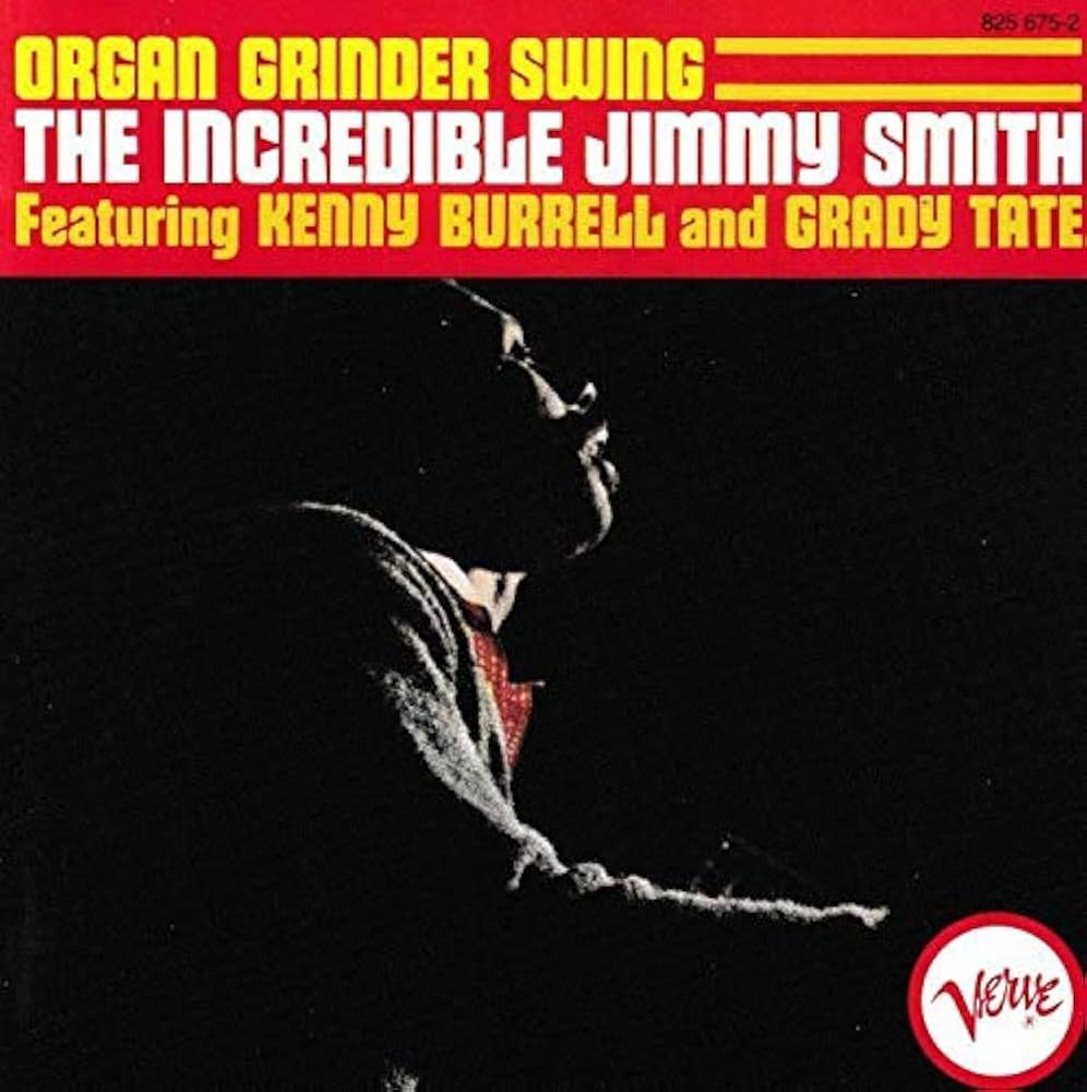 Jimmy Smith Organ Grinder Swing [LP]