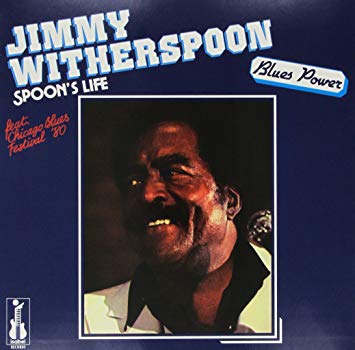 Jimmy Witherspoon Spoon'S Life