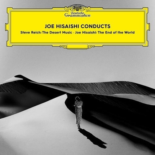 Joe Hisaishi Joe Hisaishi Conducts The End Of The World; Reich: The Desert Music