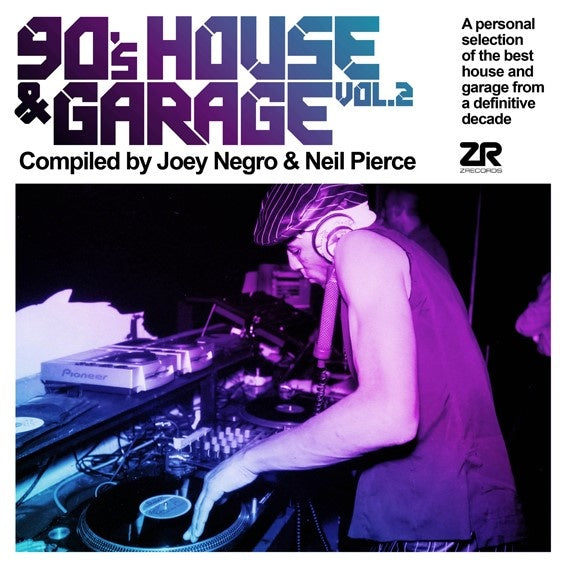 JOEY NEGRO & NEIL PIERCE 90's House & Garage Vol. 2